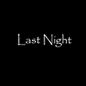 last night正版